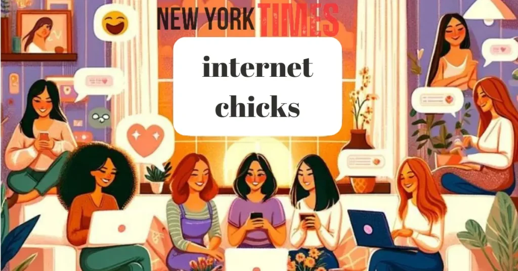 internet chicks