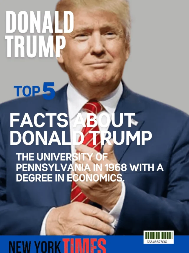 Top 5 Facts About Donald Trump